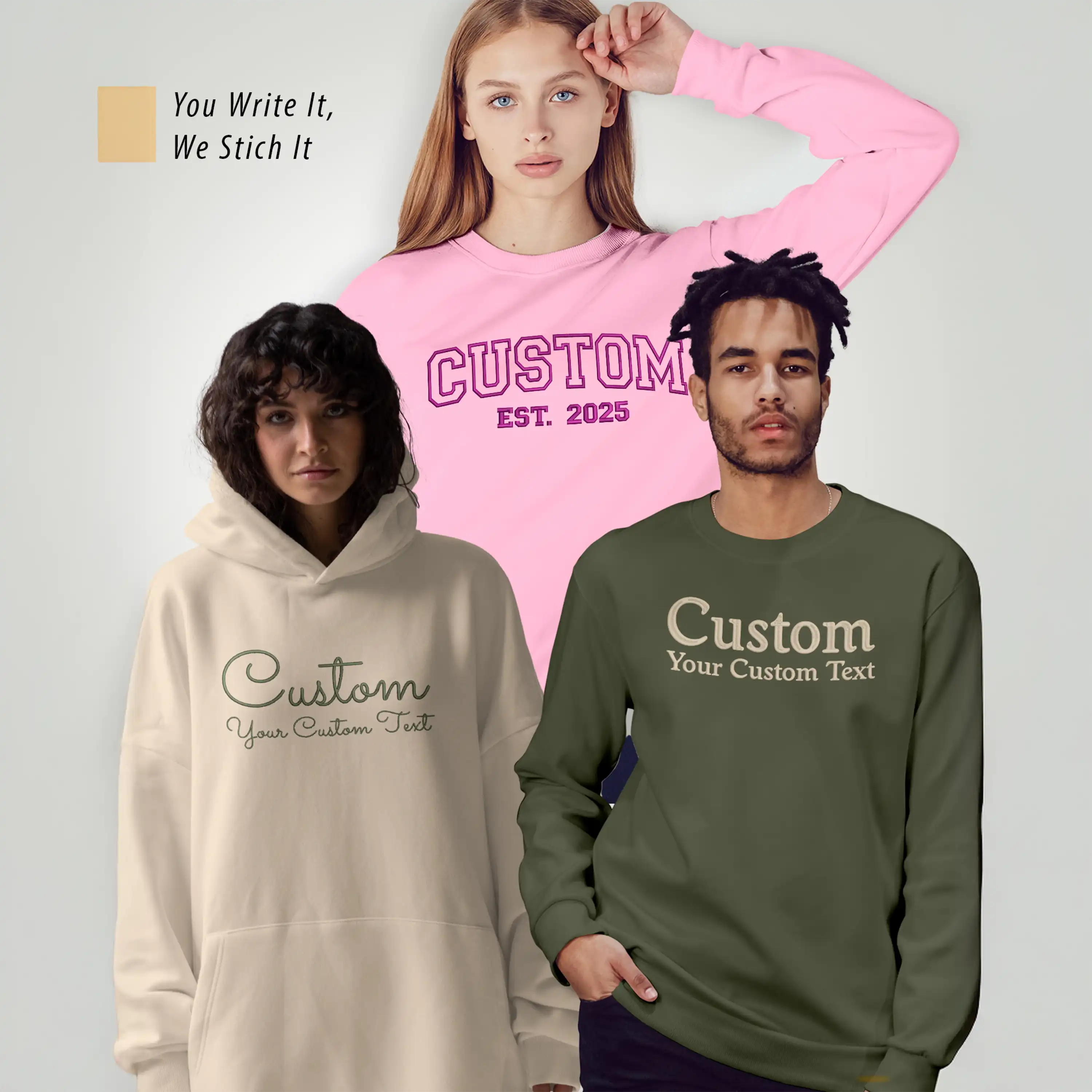 Three people wearing customizable sweatshirts with text options on a plain background.