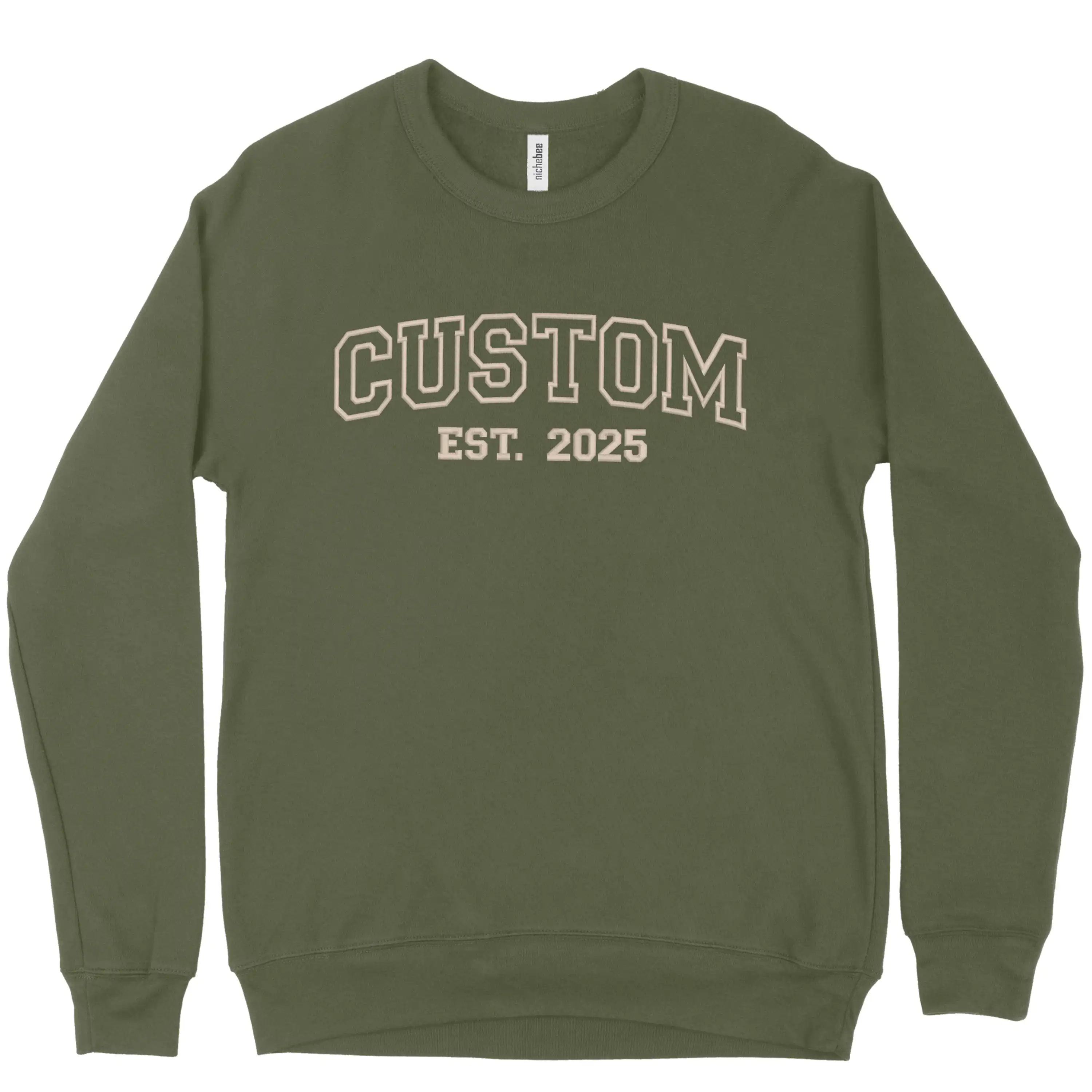 Green sweatshirt with 'CUSTOM EST. 2025' text on a white background
